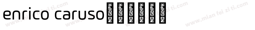 enrico caruso字体转换
